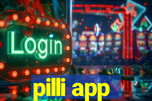 pilli app